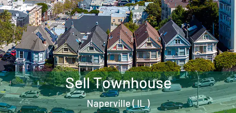  Sell Townhouse Naperville ( IL )